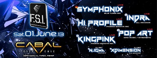 F.S.I. presents Symphonix, Indra, Hi Profile, Pop art, Kingpink 1/06 Athens!